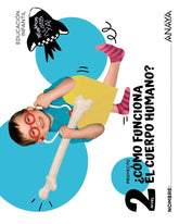 COMO FUNCIONA EL CUERPO HUMANO NIVEL 2 4 AÑOS 25 | ANAYA EDUCACION | 9788414343906 (Anaya Texto)